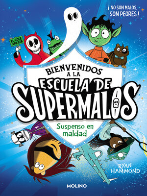 cover image of Escuela de supermalos 1--Suspenso en maldad